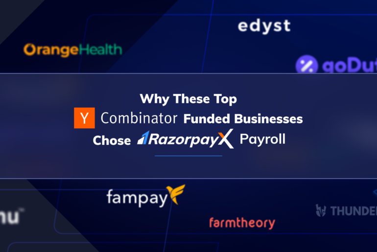Why These Top Y Combinator Funded Startups Chose RazorpayX Payroll