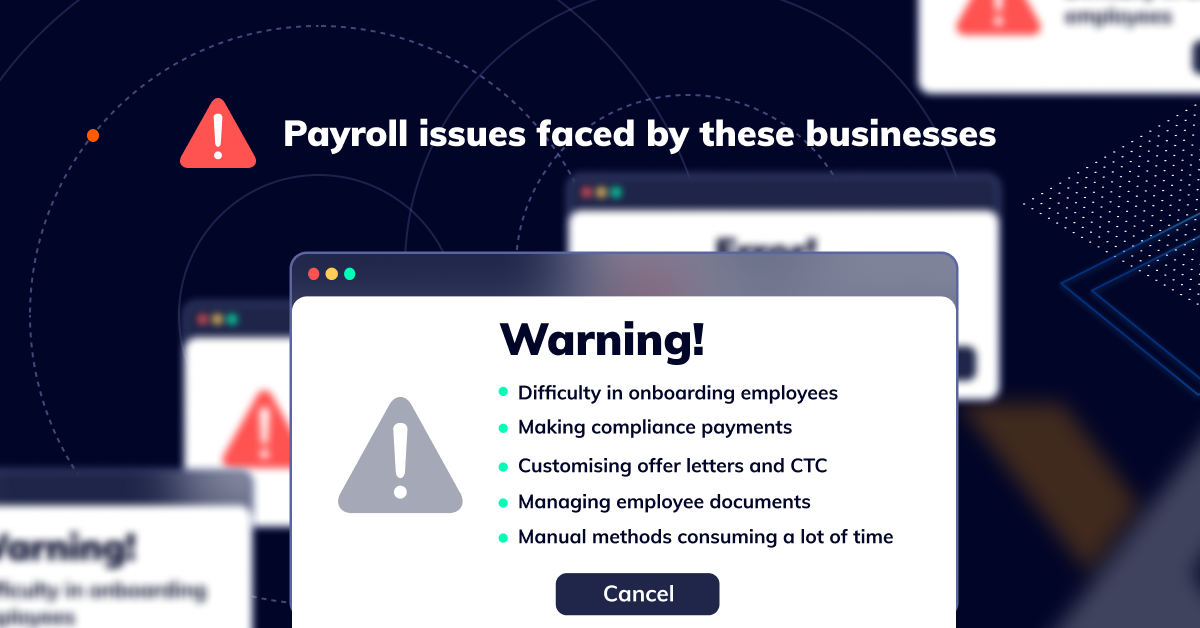 Payroll issues faced by these businesses