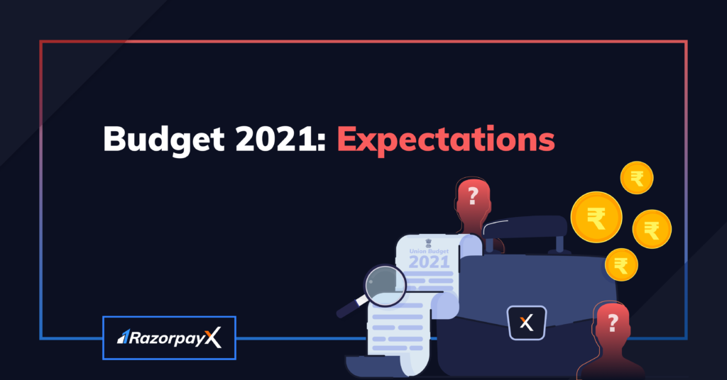 Budget 2021: Expectations