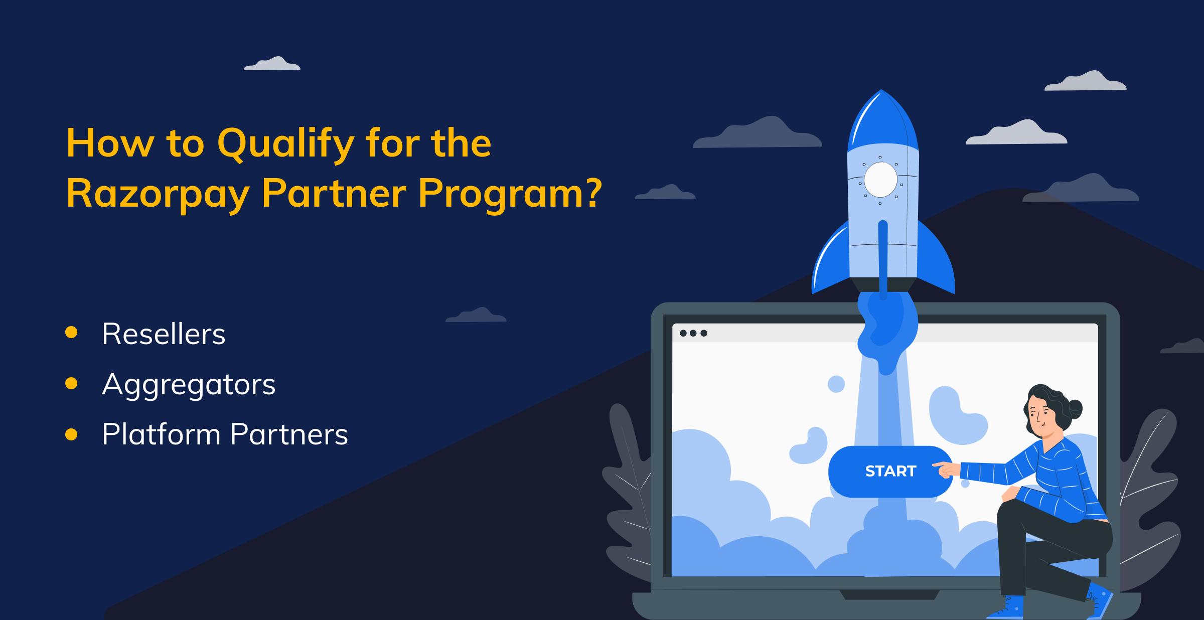 Who can qualify for the Razorpay Partner Program