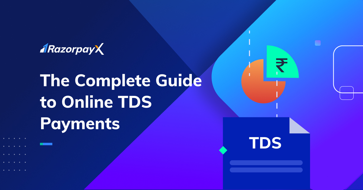 online-tds-payments-procedure-due-dates-penalties-razorpayx