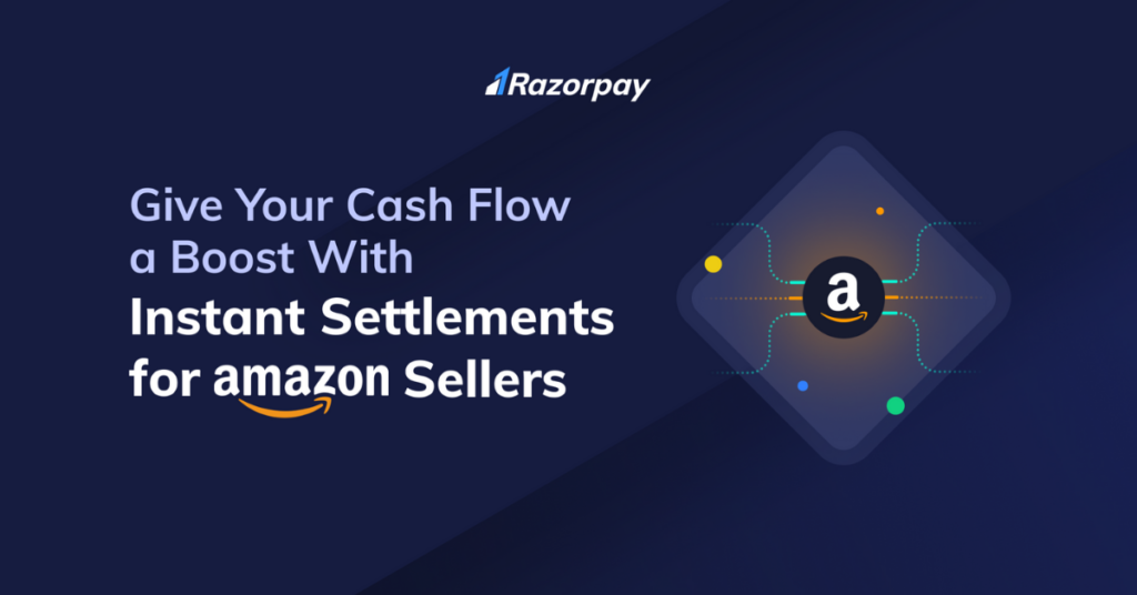 Instant Settlements for Amazon Sellers
