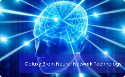 Galaxy Brain Neural Network Technology