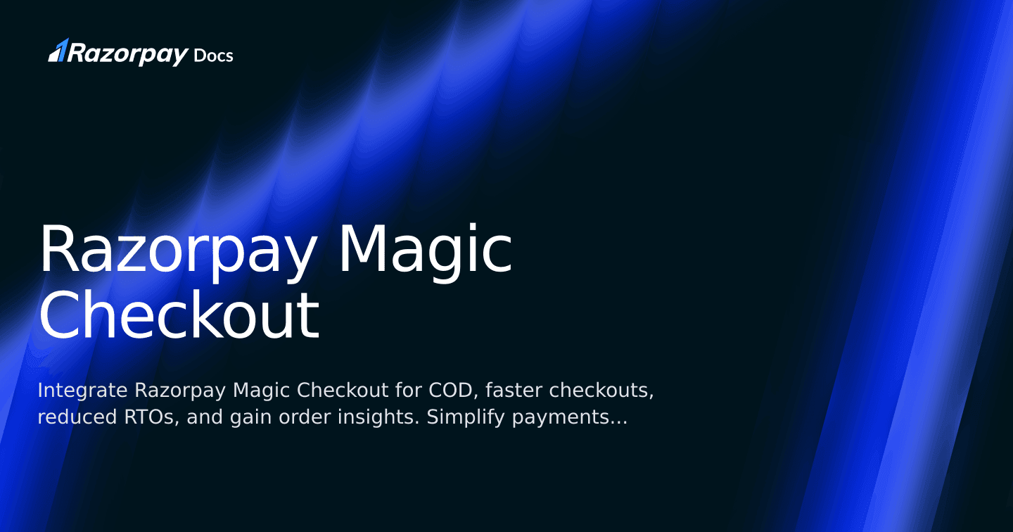 Razorpay Magic Checkout | Razorpay Docs
