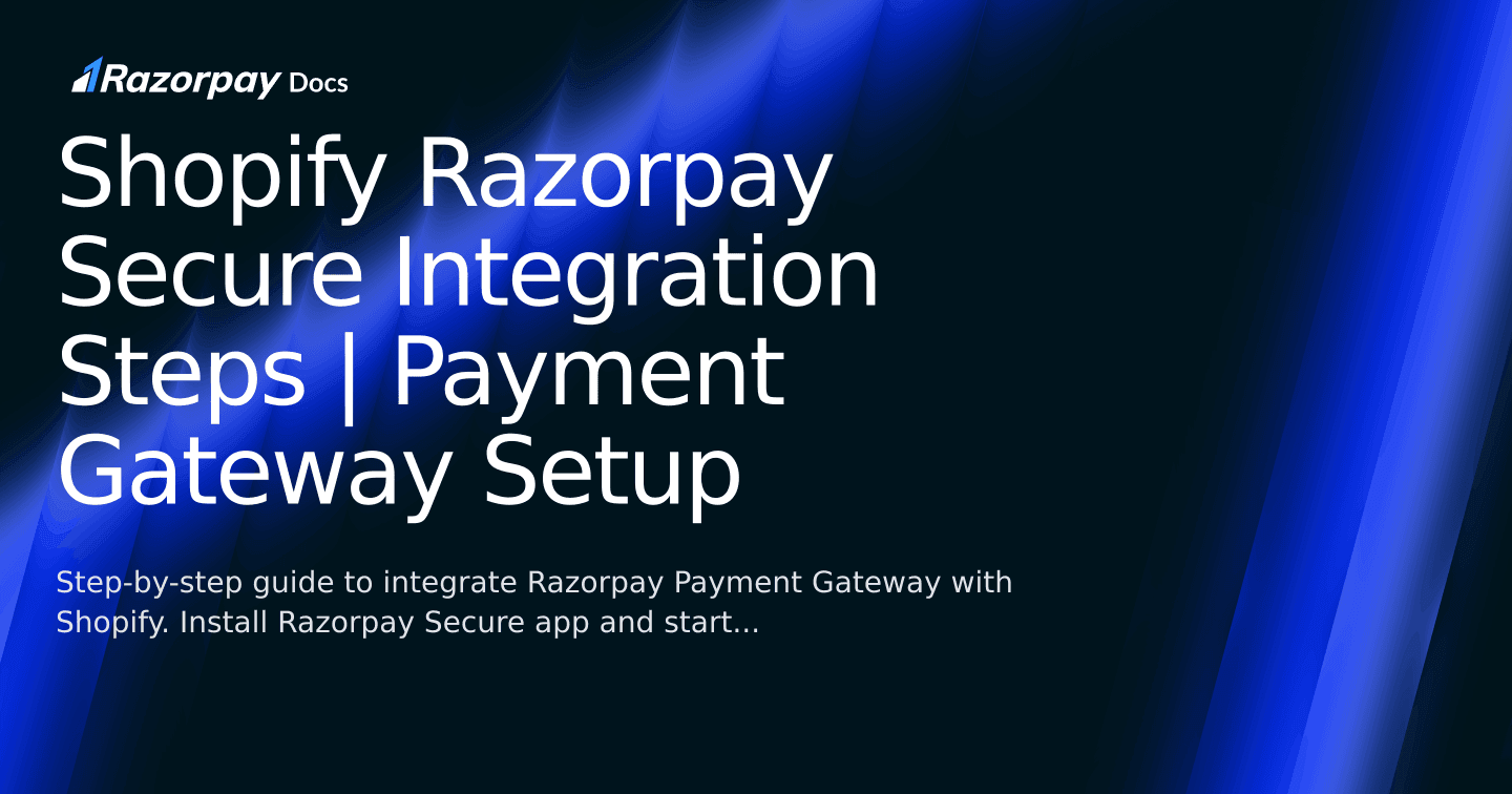 Shopify Razorpay Secure Integration Steps | Payment Gateway Setup ...