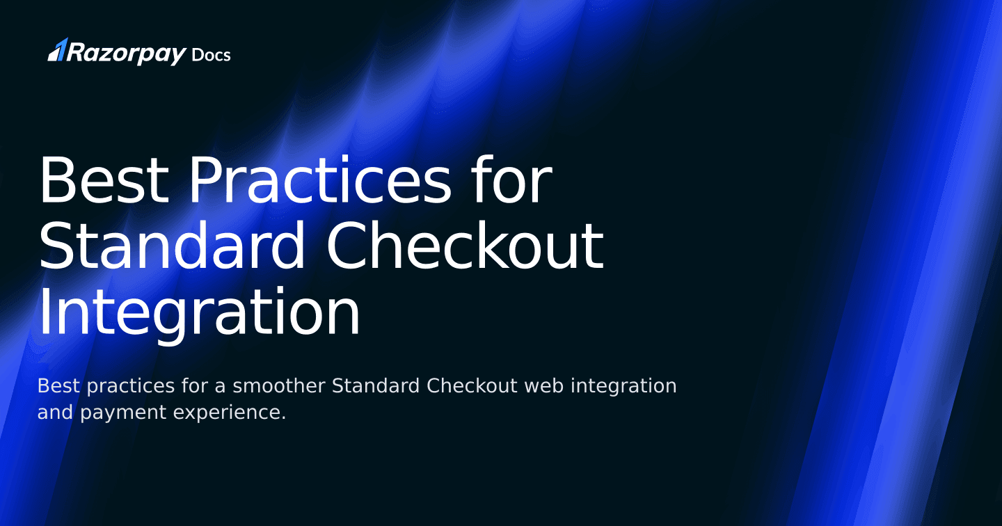 Best Practices for Standard Checkout Integration | Razorpay Docs