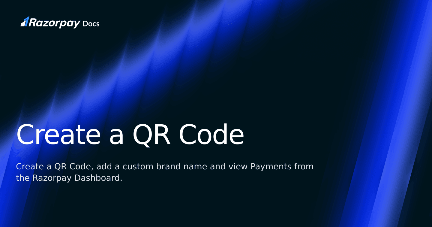 Create a QR Code | Razorpay Docs