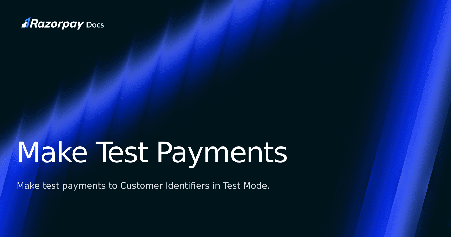 Make Test Payments | Razorpay Singapore Docs
