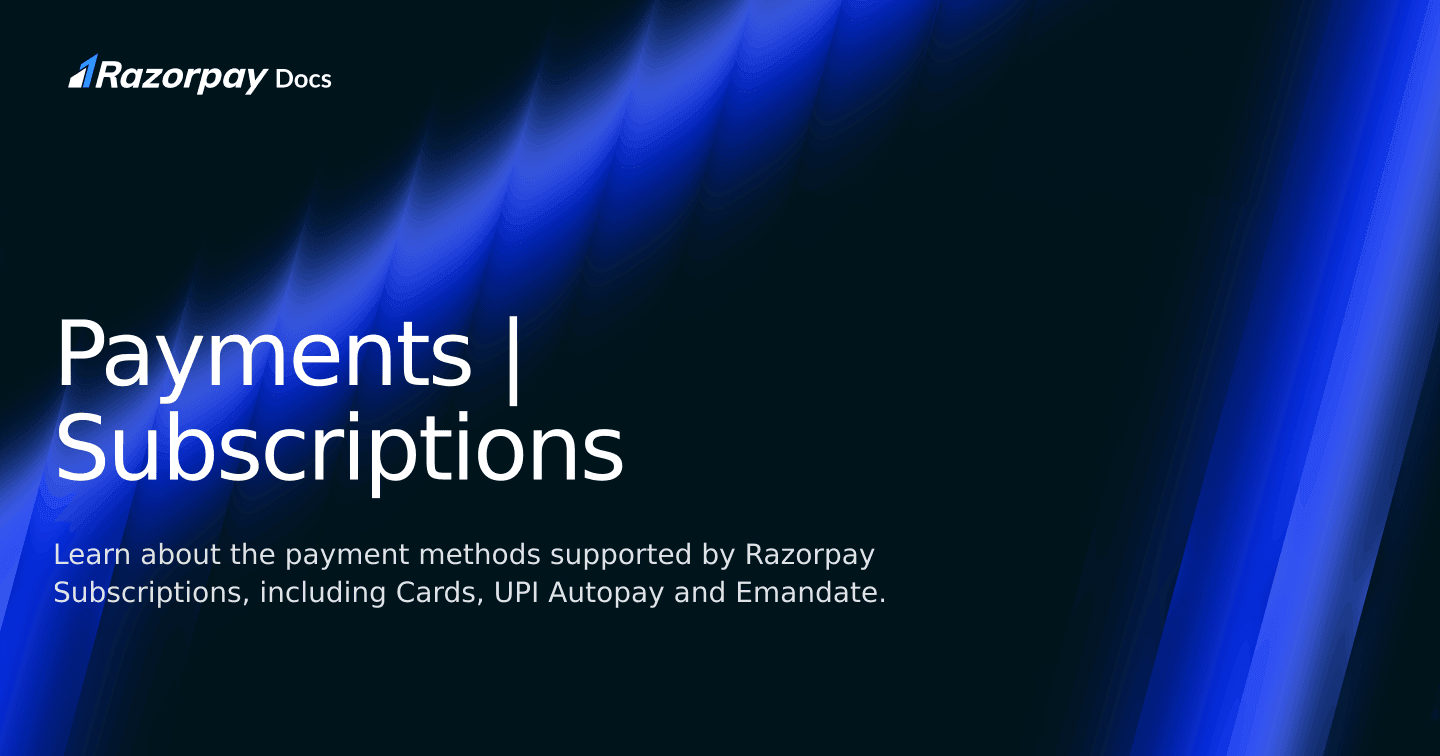 Payments | Subscriptions | Razorpay Singapore Docs