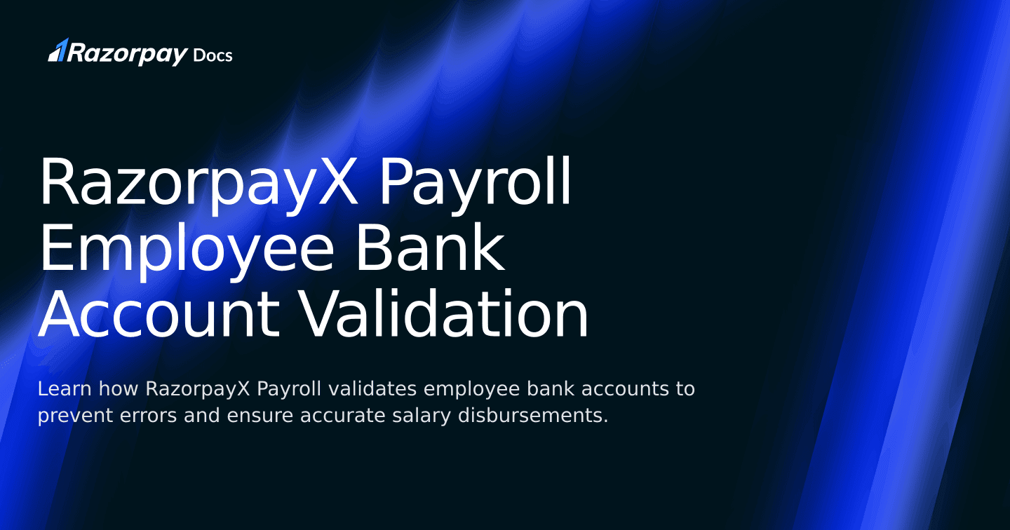 RazorpayX Payroll Employee Bank Account Validation | Razorpay Curlec Docs