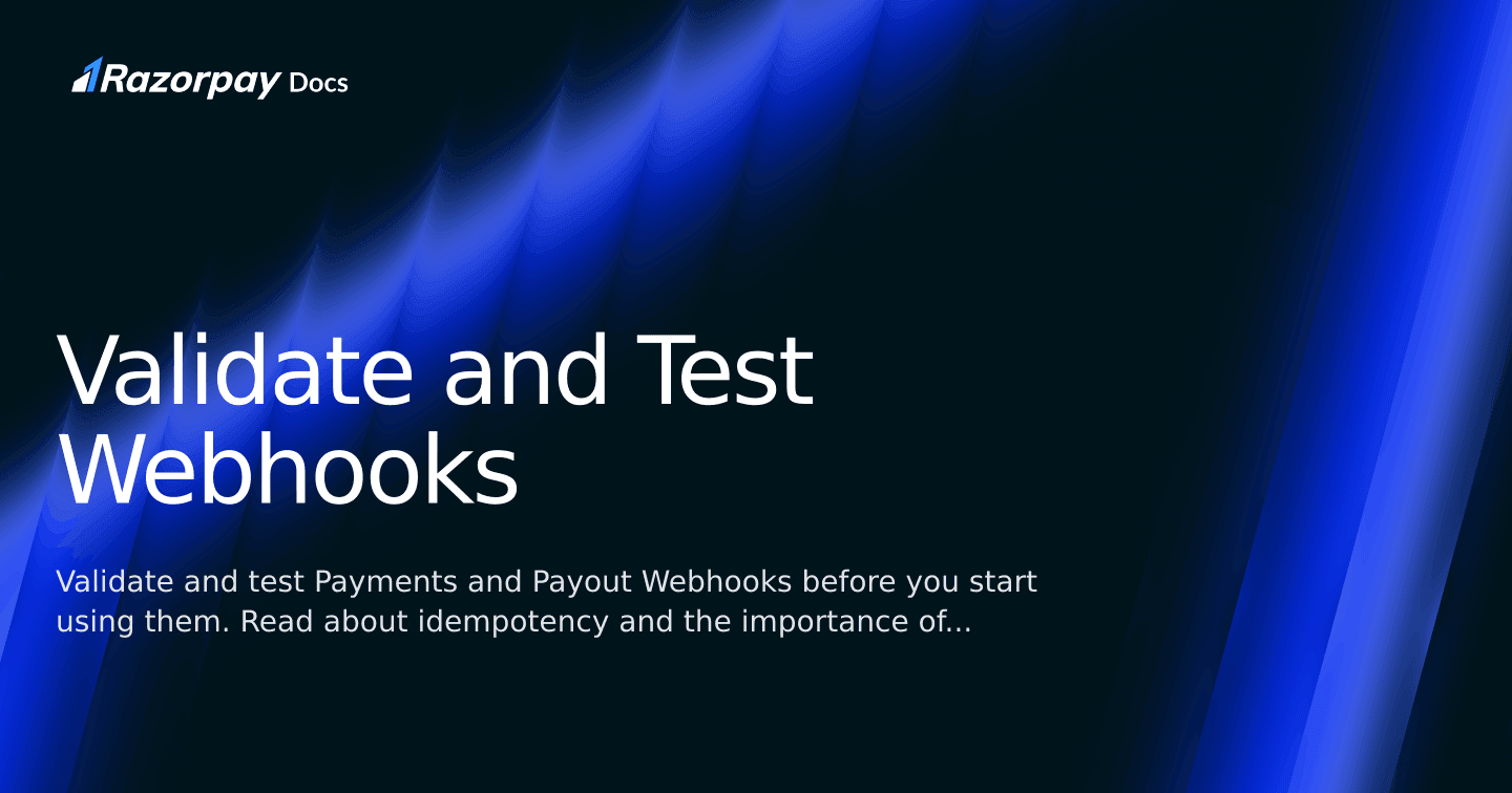 Validate and Test Webhooks | Razorpay Docs
