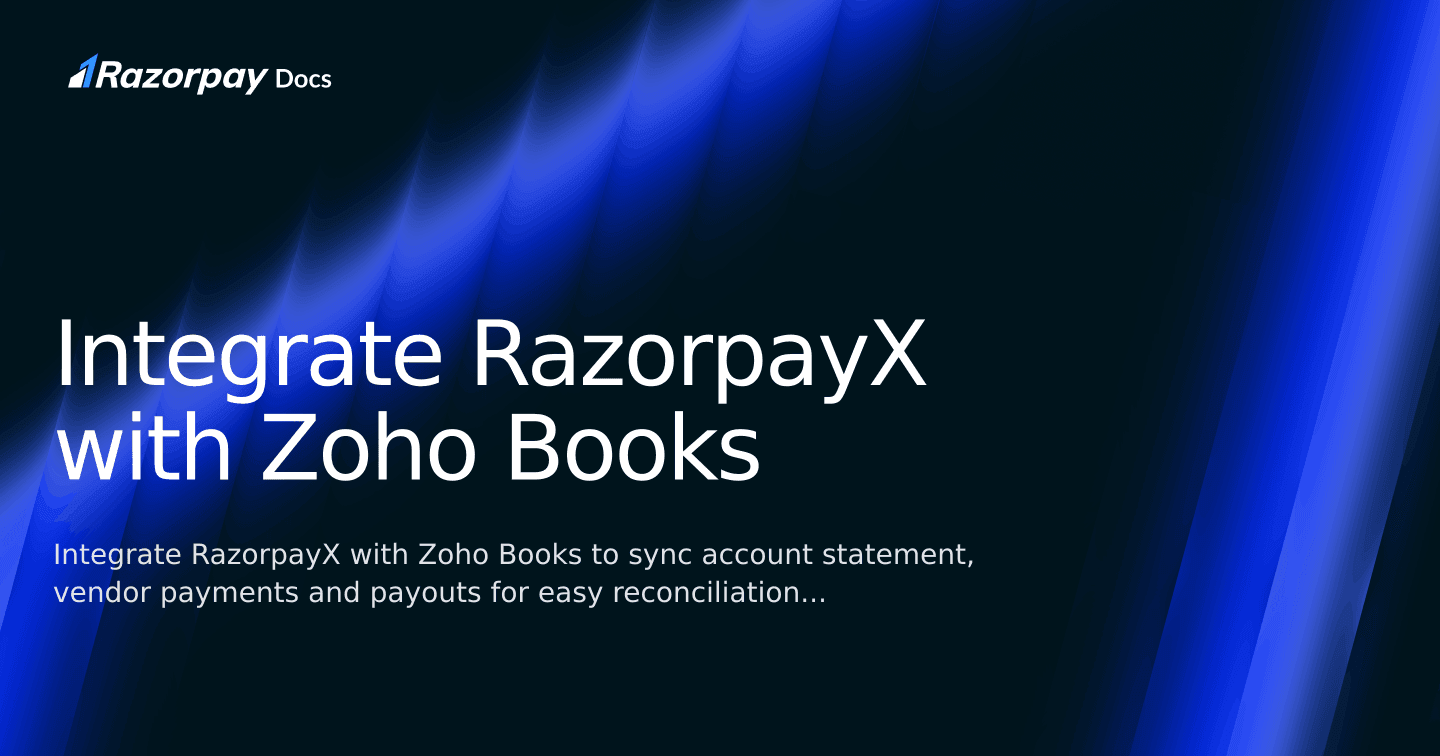 Integrate RazorpayX with Zoho Books | Razorpay Curlec Docs